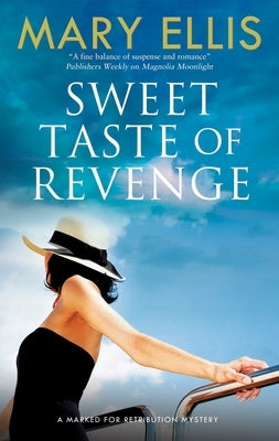 Sweet Taste of Revenge by Ellis, Mary