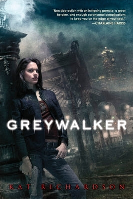 Greywalker by Richardson, Kat