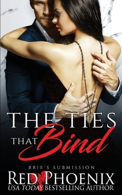 The Ties That Bind by Phoenix, Red