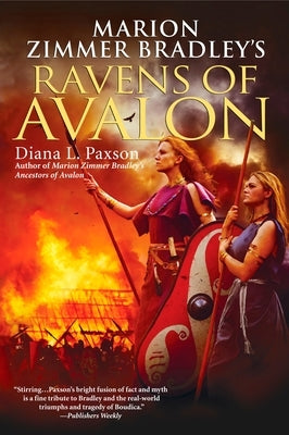 Marion Zimmer Bradley's Ravens of Avalon by Paxson, Diana L.