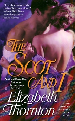 The Scot and I by Thornton, Elizabeth