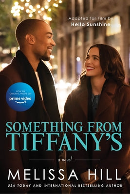 Something from Tiffany's (Movie Tie-In Edition) by Hill, Melissa