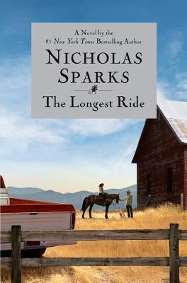 The Longest Ride by Sparks, Nicholas