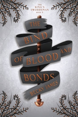 The Bind of Blood and Bonds by James, Becky