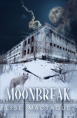 Moonbreak by Mactague, Lise