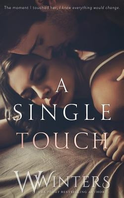 A Single Touch by Winters, W.