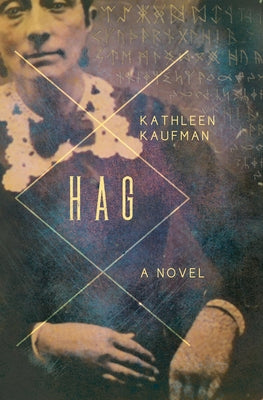 Hag by Kaufman, Kathleen