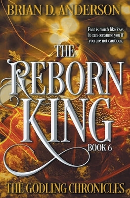 The Reborn King by Anderson, Brian D.