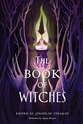 The Book of Witches: An Anthology by Strahan, Jonathan