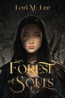 Forest of Souls by Lee, Lori M.