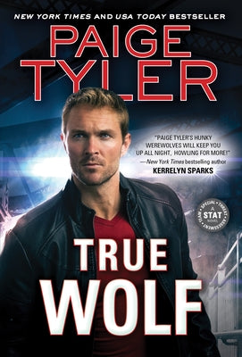 True Wolf by Tyler, Paige