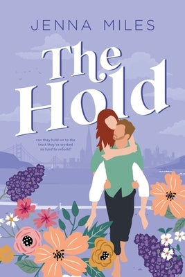 The Hold by Miles, Jenna