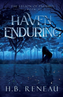 Haven Enduring by Reneau, H. B.