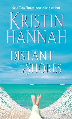 Distant Shores by Hannah, Kristin