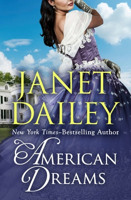 American Dreams by Dailey, Janet