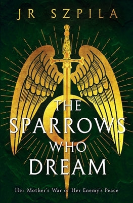 The Sparrows Who Dream by Szpila, Jr.