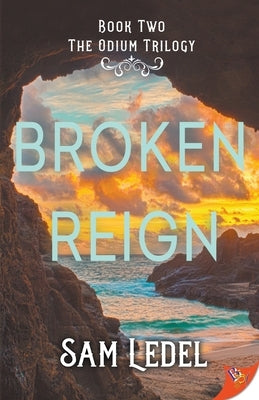 Broken Reign by Ledel, Sam