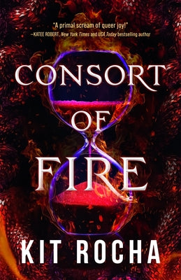 Consort of Fire by Rocha, Kit