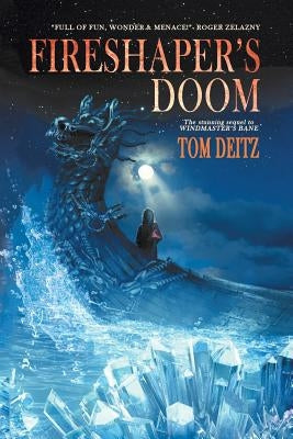 Fireshaper's Doom (David Sullivan, #2) by Deitz, Tom