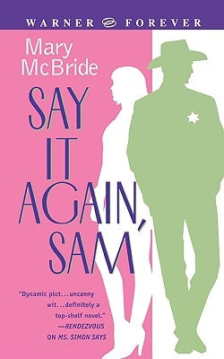 Say It Again, Sam by McBride, Mary