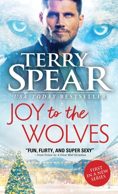 Joy to the Wolves by Spear, Terry