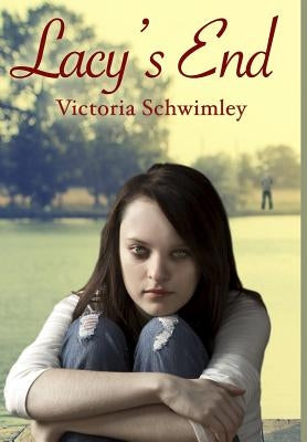 Lacy's End by Schwimley, Victoria