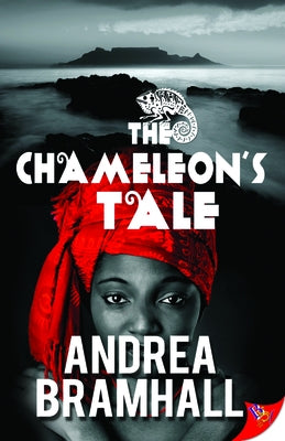 The Chameleon's Tale by Bramhall, Andrea