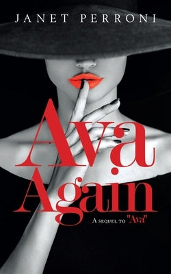 Ava Again: A Sequel to "Ava" by Perroni, Janet