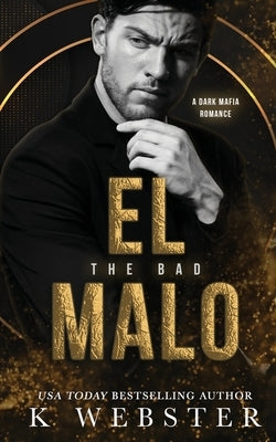 El Malo by Webster, K.