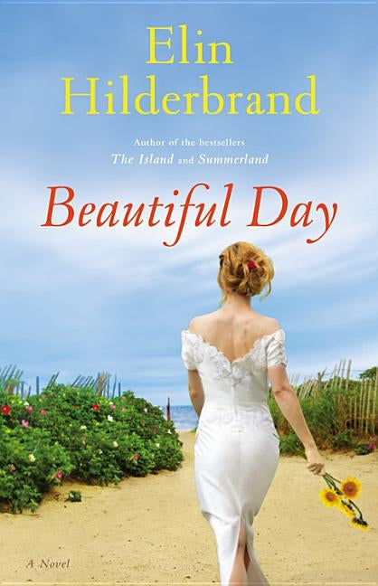 Beautiful Day by Hilderbrand, Elin