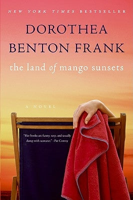 The Land of Mango Sunsets by Frank, Dorothea Benton