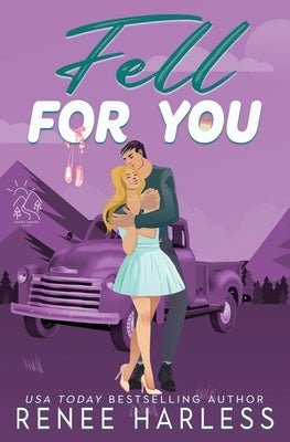 Fell For You: Special Edition by Harless, Renee