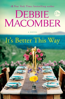 It's Better This Way by Macomber, Debbie