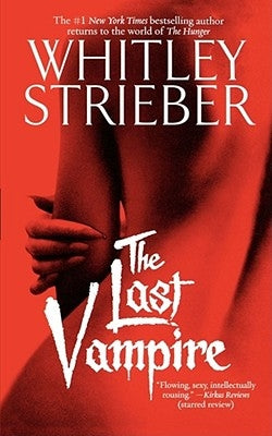 Last Vampire by Strieber, Whitley