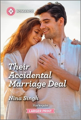 Their Accidental Marriage Deal by Singh, Nina