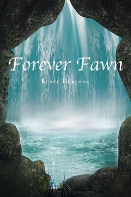 Forever Fawn by Herlong, Renee