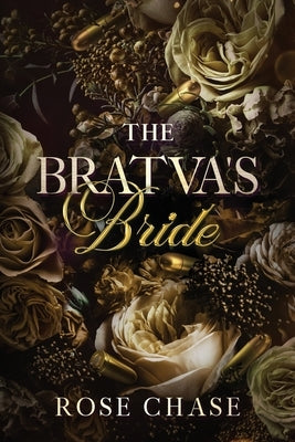 The Bratva's Bride by Chase, Rose