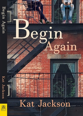 Begin Again by Jackson, Kat