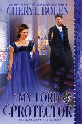 My Lord Protector by Bolen, Cheryl