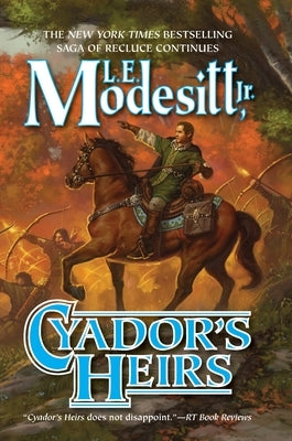 Cyador's Heirs by Modesitt, L. E.