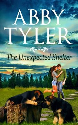 The Unexpected Shelter: An Applebottom Matchmaker Society Small Town Dog Lovers Romance by Tyler, Abby