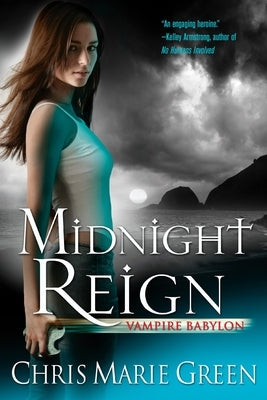 Midnight Reign by Green, Chris Marie