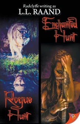 Rogue Hunt & Enchanted Hunt by Raand, L. L.