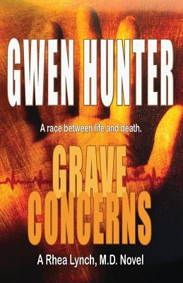 Grave Concerns by Hunter, Gwen