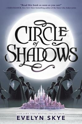 Circle of Shadows by Skye, Evelyn