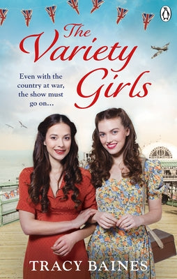 The Variety Girls by Baines, Tracy