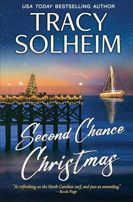 Second Chance Christmas: A Chances Inlet Novel by Solheim, Tracy