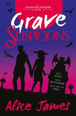 Grave Suspicions by James, Alice