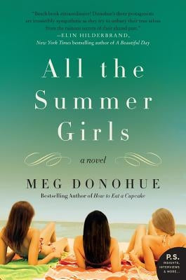 All the Summer Girls by Donohue, Meg