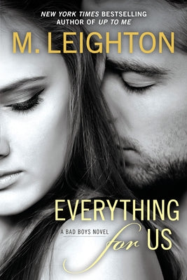 Everything for Us by Leighton, M.